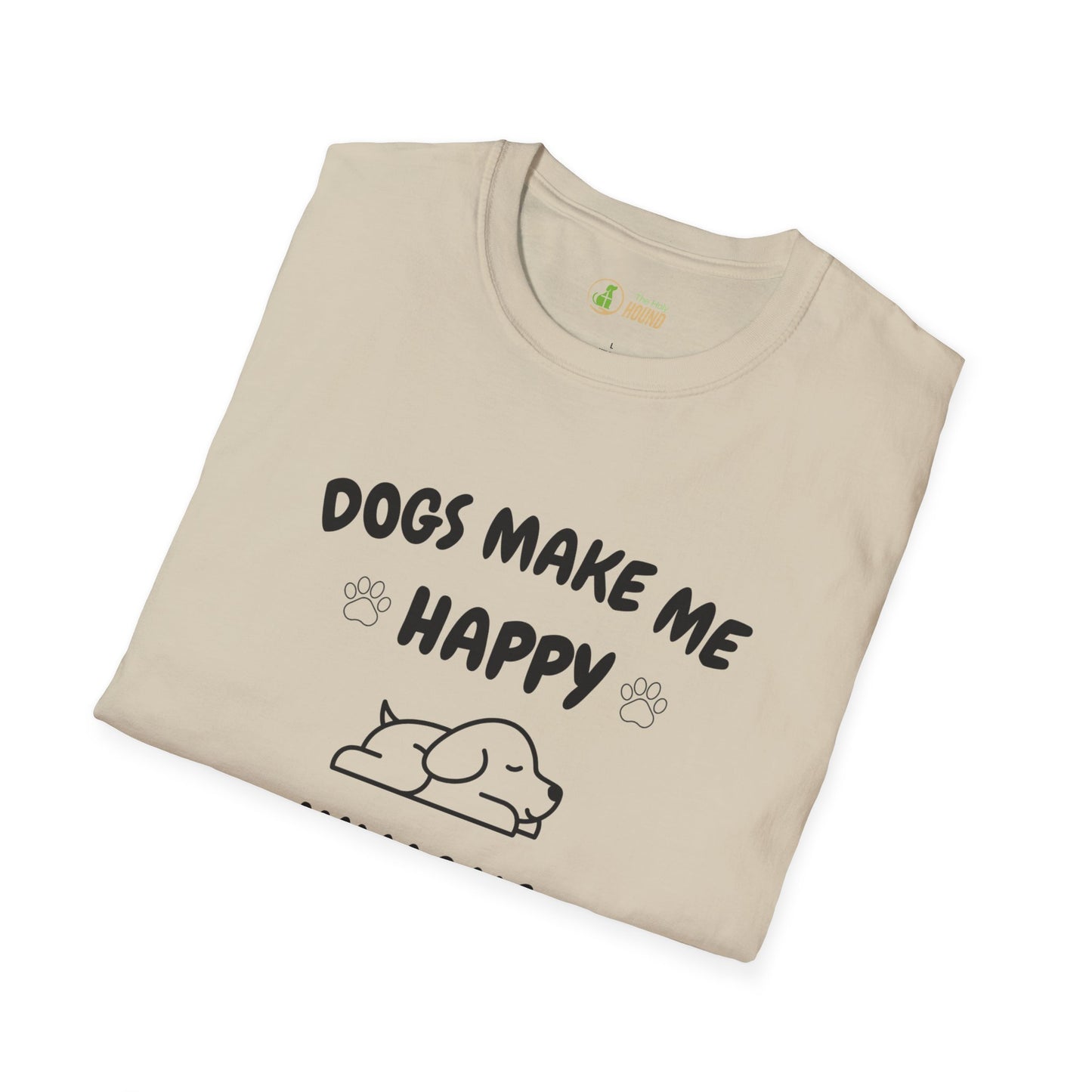 Funny Dog Lover T-Shirt - "Dogs Make Me Happy, Humans Make My Head Hurt"